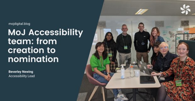 MoJ Accessibility team: from creation to nomination